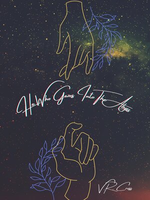 cover image of He Who Gazes Into the Abyss